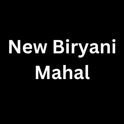 New Biryani Mahal
